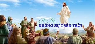 XIN CHO ĐƯỢC ÁI MỘ NHỮNG SỰ TRÊN TRỜI