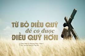 TỪ BỎ ĐIỀU QUÝ ĐỂ CÓ ĐƯỢC ĐIỀU QUÝ HƠN