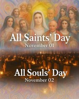 VẺ ĐẸP CỦA HAI NGÀY LỄ: CÁC THÁNH & CÁC ĐẲNG LINH HỒN