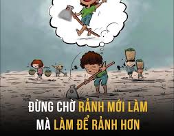 LÀM ĐỂ GIỎI, ĐỪNG ĐỢI GIỎI RỒI MỚI LÀM