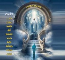 SỰ CHẾT MỞ RA SỰ SỐNG VĨNH CỬU