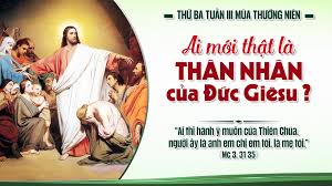 THI HÀNH LỜI CHÚA LÀ TRỞ NÊN THÂN NHÂN CỦA NGÀI