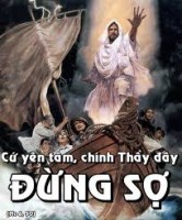 CỨ YÊN TÂM, CHÍNH THẦY ĐÂY, ĐỪNG SỢ ! 