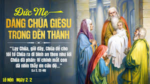 DÂNG CHÚA GIÊ-SU TRONG ĐỀN THÁNH: ÁNH SÁNG CHIẾU SOI MUÔN DÂN