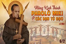 THÁNH PHAOLÔ MIKI VÀ CÁC BẠN TỬ ĐẠO – CHỨNG NHÂN ĐỨC TIN BẤT KHUẤT