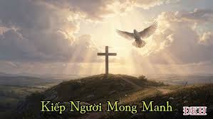 KHI CHÚA GỌI MỘT CON NGƯỜI MONG MANH