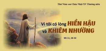 HÃY ĐẾN VỚI CHÚA VÀ HỌC VỚI NGƯỜI SỰ HIỀN HẬU, KHIÊM NHƯỜNG