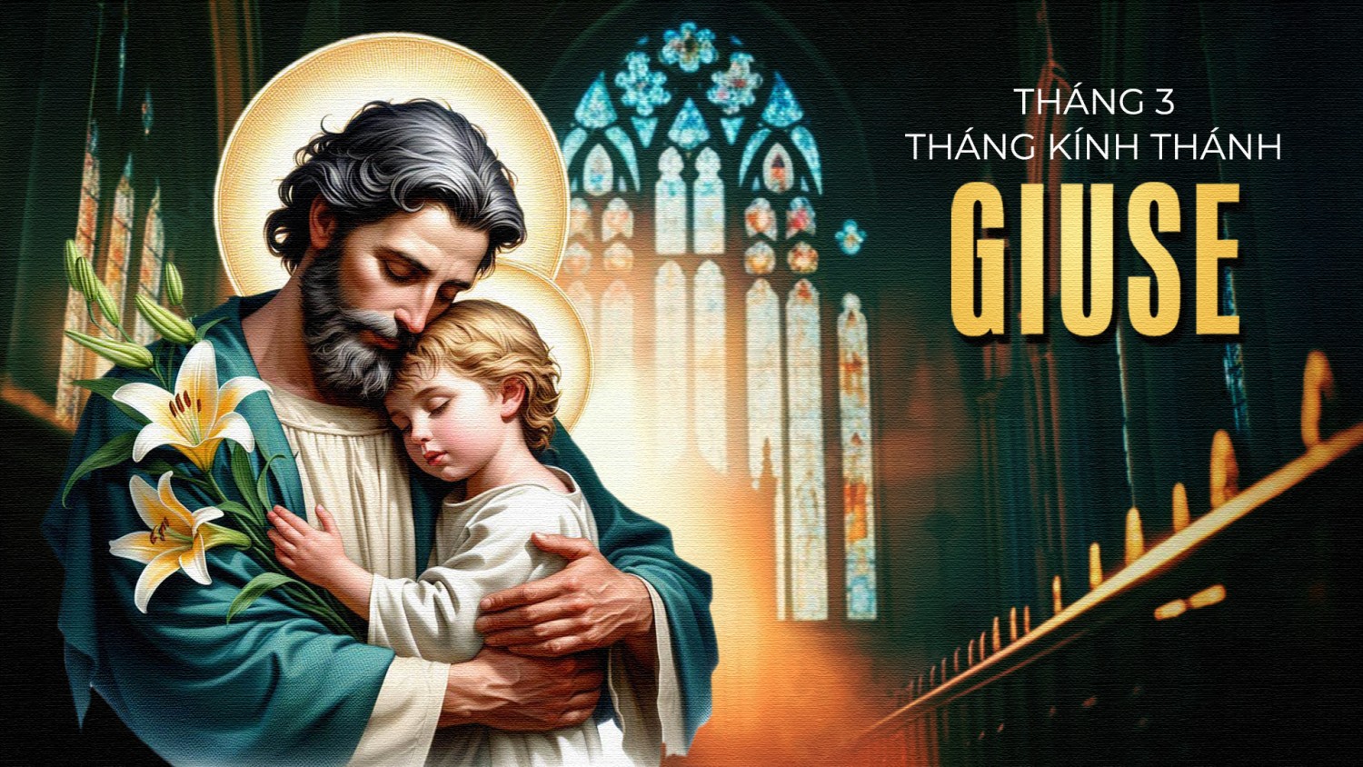 THÁNH GIUSE, NGƯỜI CỦA THÁNG BA, LÀ GƯƠNG MẪU MÙA CHAY CỦA CHÚNG TA.